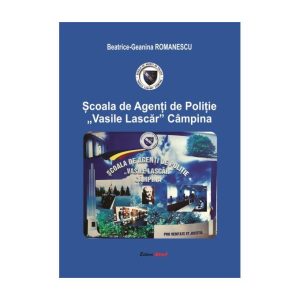 Școala De Agenti De Politie Vasile Lascar Campina