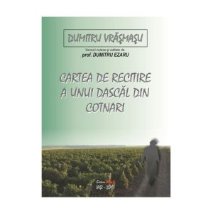 Cartea De Recitire A Unui Dascal Din Cotnari