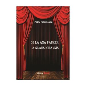 De La Ana Pauker La Klaus Iohannis