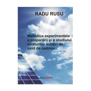 Metodica Experimentala A Prepararii Și A Studiului Straturilor Subtiri De Oxid De Cadmiu