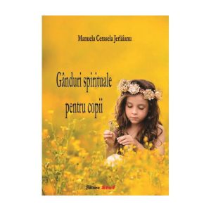 Ganduri Spirituale Pentru Copii