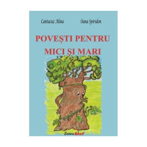 Povesti Pentru Mici Și Mari