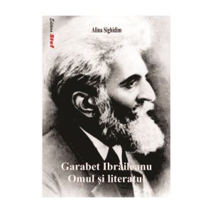 Garabet Ibraileanu Omul Și Literatul