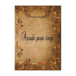 Arcade Peste Timp