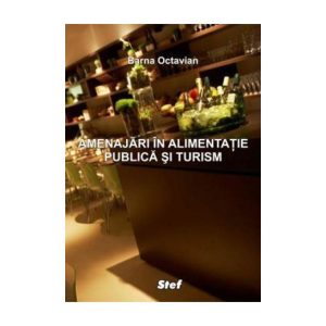 Amenajari in alimentaţie publica şi turism