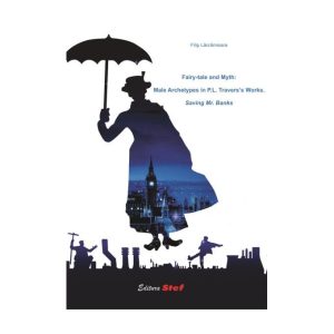 Fairy-tale and Myth: Male Archetypes in P.L. Travers's Works. Saving Mr Banks
