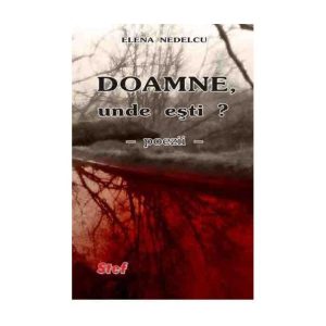 Doamne, unde esti ?