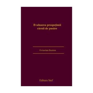 Evaluarea prospetimii carnii de pui
