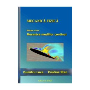 Mecanica fizica part. II-a Mecanica med. continui