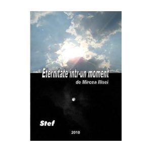 Eternitate intr-un moment