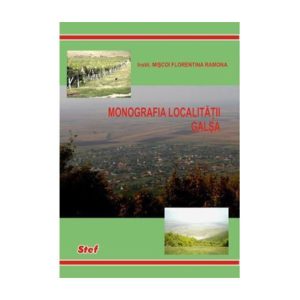 Monografia localitatii Galsa