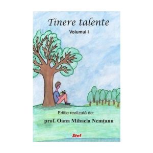 Tinere talente - volumul I