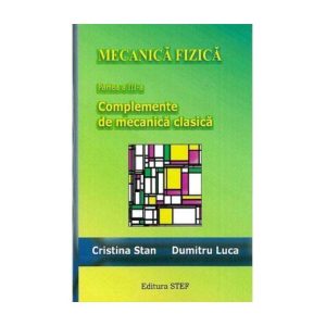 Mecanica fizica part. III Complemente de mecanica clasica