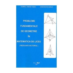 Probleme fundamentale in geometrie in matematica de liceu (rez. vectorial)