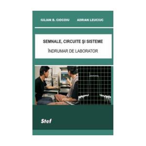 Semnale, circuite si sisteme – Îndrumar de laborator