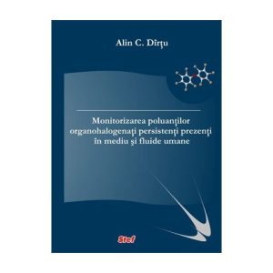 Monitorizarea poluantilor organohalogenati persistenti prezentei in mediu si fluide uman