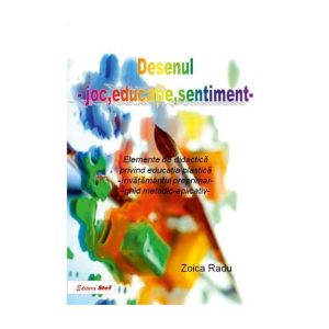 Desenul - joc, educaţie, sentiment
