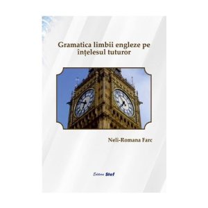 Gramatica limbii engleze pe inţelesul tuturor